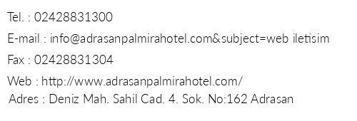 Palmira Hotel telefon numaralar, faks, e-mail, posta adresi ve iletiim bilgileri